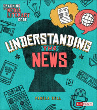 Title: Understanding the News, Author: Pamela Dell
