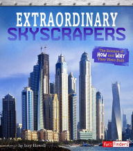 Title: Extraordinary Skyscrapers: The Science of How and Why They Were Built, Author: Sonya Newland