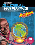 Alternative view 1 of Understanding Global Warming with Max Axiom Super Scientist: 4D An Augmented Reading Science Experience