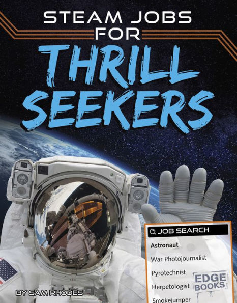 STEAM Jobs for Thrill Seekers