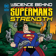 Title: The Science Behind Superman's Strength, Author: Agnieszka Biskup