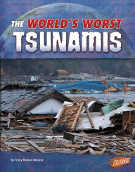 Title: The World's Worst Tsunamis, Author: Tracy Nelson Maurer