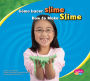 Cómo hacer slime/How to Make Slime