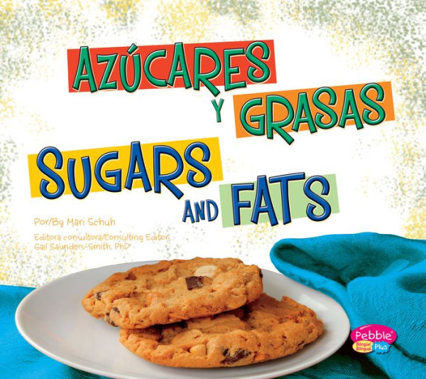 Azúcares y grasas/Sugars and Fats