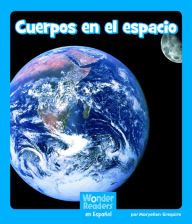 Title: Cuerpos en el espacio, Author: Maryellen Gregoire