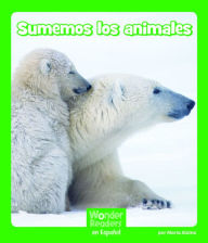 Title: Sumemos los animales, Author: Maria Alaina