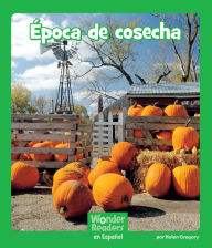 Title: Época de cosecha, Author: Helen Gregory