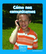 Title: Cómo nos comunicamos, Author: Elizabeth Moore