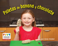 Title: Paletas de banana y chocolate, Author: Anne Giulieri