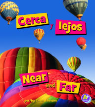 Title: Cerca y lejos/Near and Far, Author: Tami Johnson