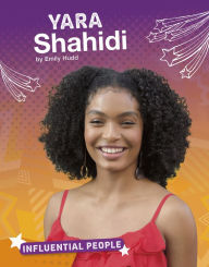 Title: Yara Shahidi, Author: Emily Hudd