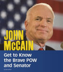 Alternative view 1 of John McCain: Get to Know the Brave POW and Senator