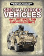 Special Forces Vehicles: 4x4s, Dirt Bikes, and Rigid-Hulled Boats
