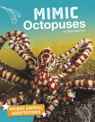 Title: Mimic Octopuses, Author: Meg Gaertner