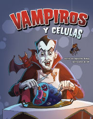 Title: Vampiros y células, Author: Agnieszka Biskup