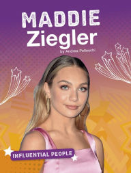 Title: Maddie Ziegler, Author: Andrea Pelleschi