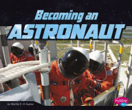 Title: Becoming an Astronaut, Author: Martha E. H. Rustad