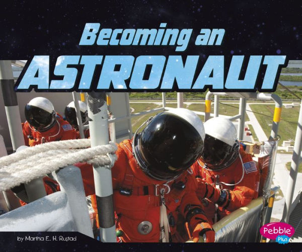 Becoming an Astronaut