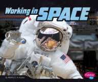 Title: Working in Space, Author: Martha E. H. Rustad