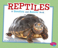 Title: Reptiles: A Question and Answer Book, Author: Isabel Martin