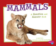 Title: Mammals: A Question and Answer Book, Author: Isabel Martin