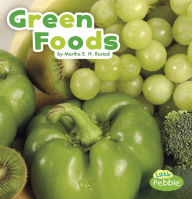 Title: Green Foods, Author: Martha E. H. Rustad