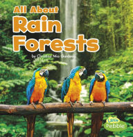 Title: All About Rain Forests, Author: Christina Mia Gardeski