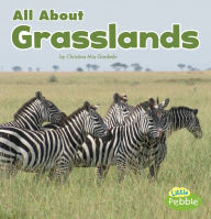 Title: All About Grasslands, Author: Christina Mia Gardeski