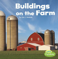 Title: Buildings on the Farm, Author: Lisa J. Amstutz