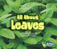 Title: All About Leaves, Author: Claire Throp