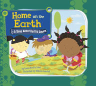 Title: Home on the Earth: A Song About Earth's Layers, Author: Laura Purdie Salas