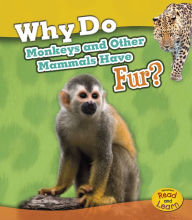 Why Do Monkeys and Other Mammals Have Fur?