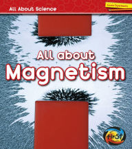 Title: All About Magnetism, Author: Angela Royston
