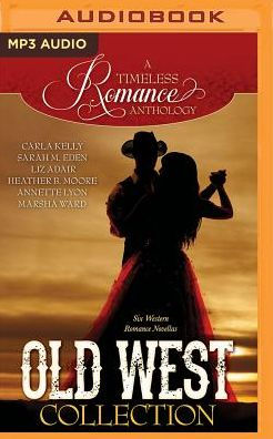 Old West Collection: Six Western Romance Novellas