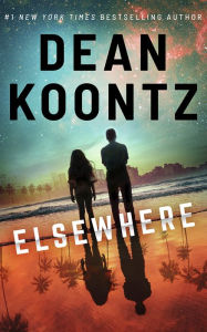 Title: Elsewhere, Author: Dean Koontz