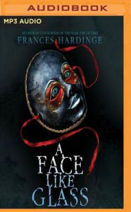 Title: A Face Like Glass, Author: Frances Hardinge