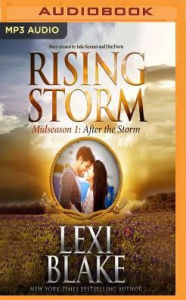 Title: After the Storm: Midseason Episode 1, Author: Lexi Blake