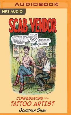 Scab Vendor: Confessions of a Tattoo Artist