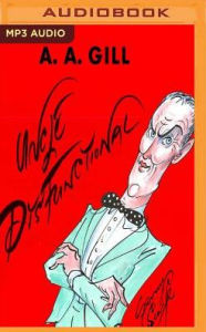 Title: Uncle Dysfunctional: Uncompromising Answers to Life's Most Painful Problems, Author: AA Gill