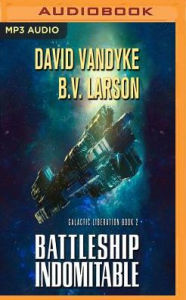 Title: Battleship Indomitable, Author: B. V. Larson