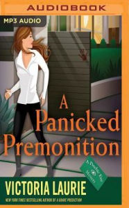 Title: A Panicked Premonition, Author: Victoria Laurie