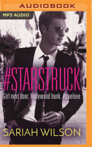 Title: #Starstruck, Author: Sariah Wilson
