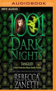 Title: Tangled (1001 Dark Nights Series Novella), Author: Rebecca Zanetti