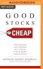 Good Stocks Cheap: Value Investing with Confidence for a Lifetime of Stock Market Outperformance