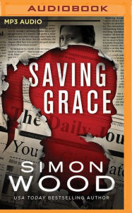 Title: Saving Grace, Author: Simon  Wood