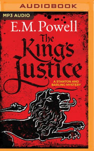 Title: The King's Justice, Author: E M Powell