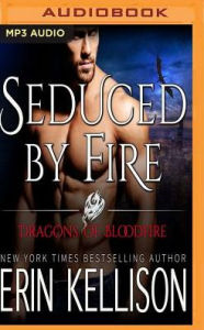 Title: Seduced by Fire, Author: Erin Kellison