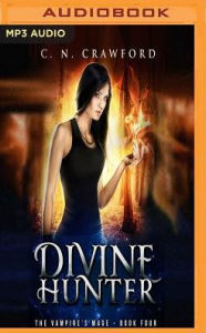 Title: Divine Hunter, Author: C. N. Crawford