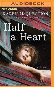 Title: Half a Heart, Author: Karen McQuestion