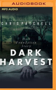 Title: Dark Harvest, Author: Chris Patchell